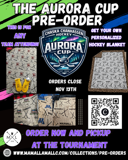 AURORA CUP PRE- ORDER HOCKEY BLANKETS - Personalized (ORDERS CLOSE NOV 13th)