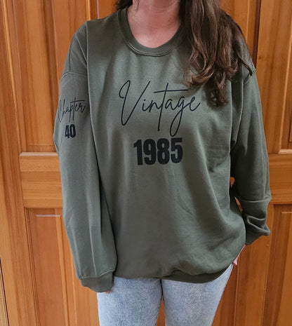 Custom year, chapter sweatshirt - Big birthday!