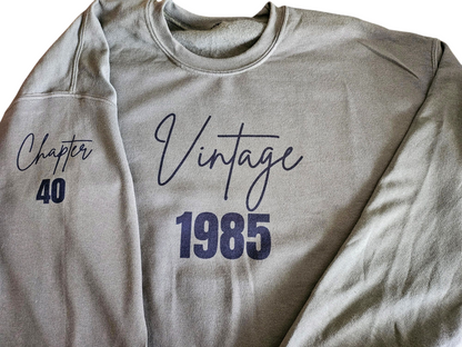 Custom year, chapter sweatshirt - Big birthday!